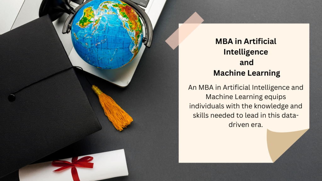 MBA in Artificial Intelligence and Machine Learning: Bridging the Gap Between Technology and Business