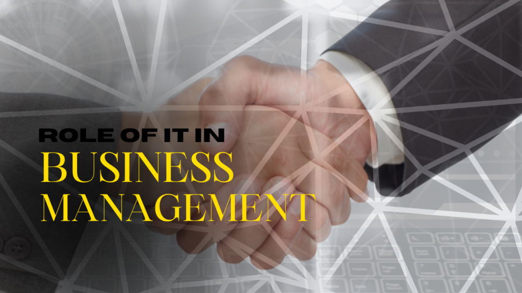 The Evolution of IT in Business Management