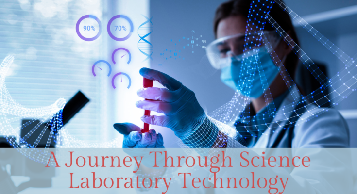 A Journey Through Science Laboratory Technology