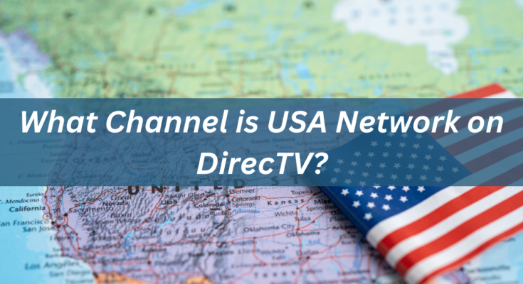 What Channel is USA Network on DirecTV?