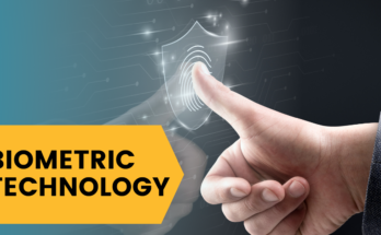 What is Biometric Technology? How biometrics work